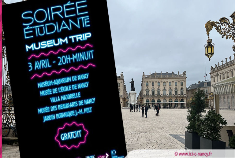 23e édition du Museum Trip : à Nancy une soirée entièrement dédiée aux étudiants