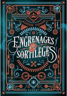Engrenages et sortileges